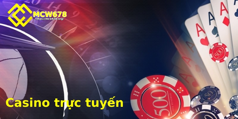 Casino trực tuyến